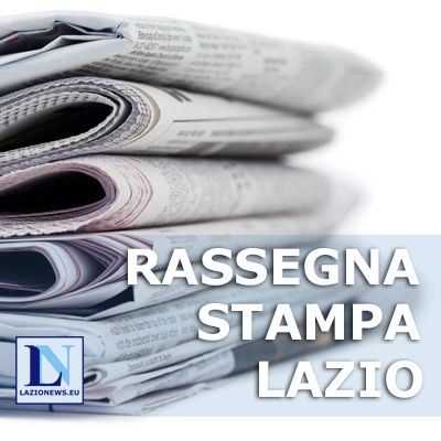 Rassegna stampa Lazio