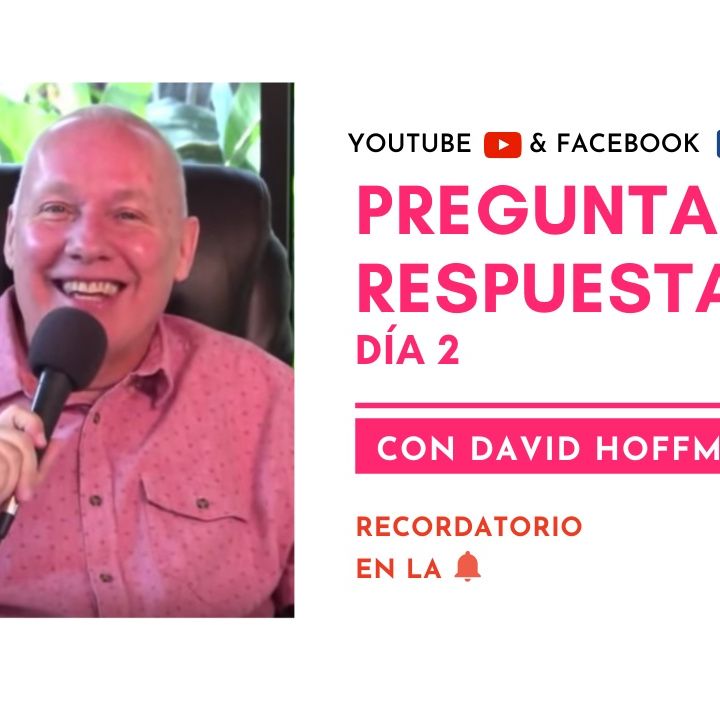 Preguntas y respuestas en VIVO con David Hoffmeister - Día 2 - Un curso de milagros