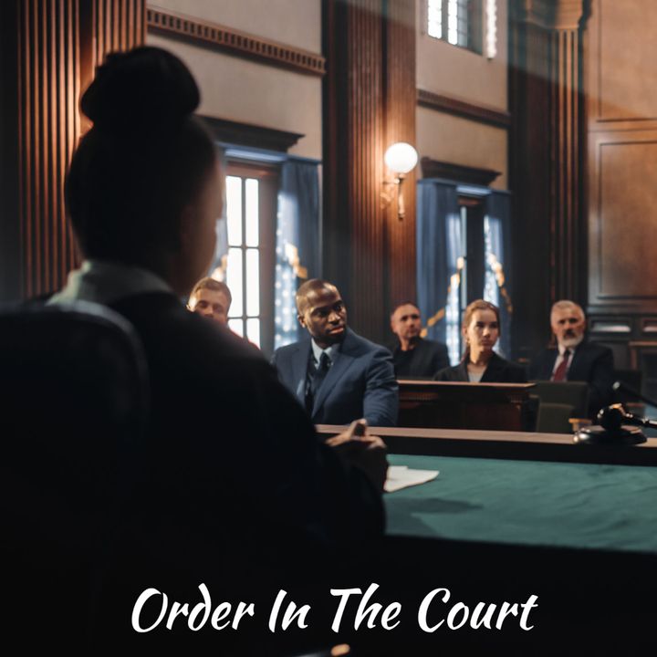 Order In The Court Pt 2