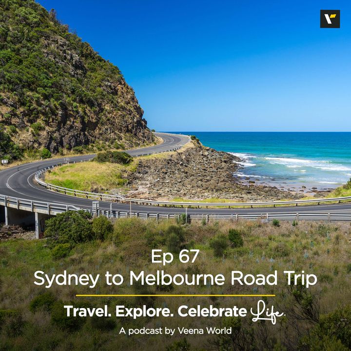 67: Sydney to Melbourne Road Trip