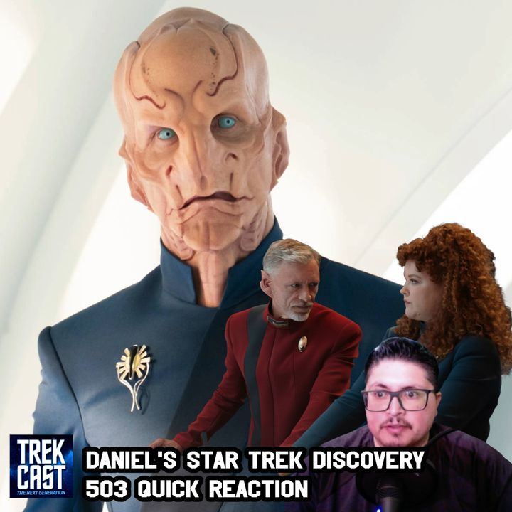 Daniel's Star Trek Discovery 503 QUICK REACTION #startrek #startrekpodcast #trekkies  #scifi