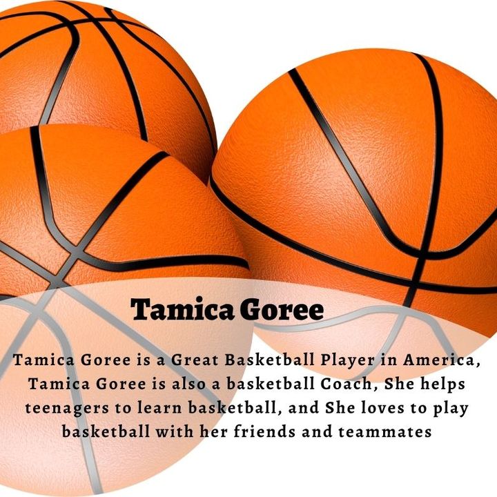 Tamica Goree's Journey to Becoming a Successful Basketball Player