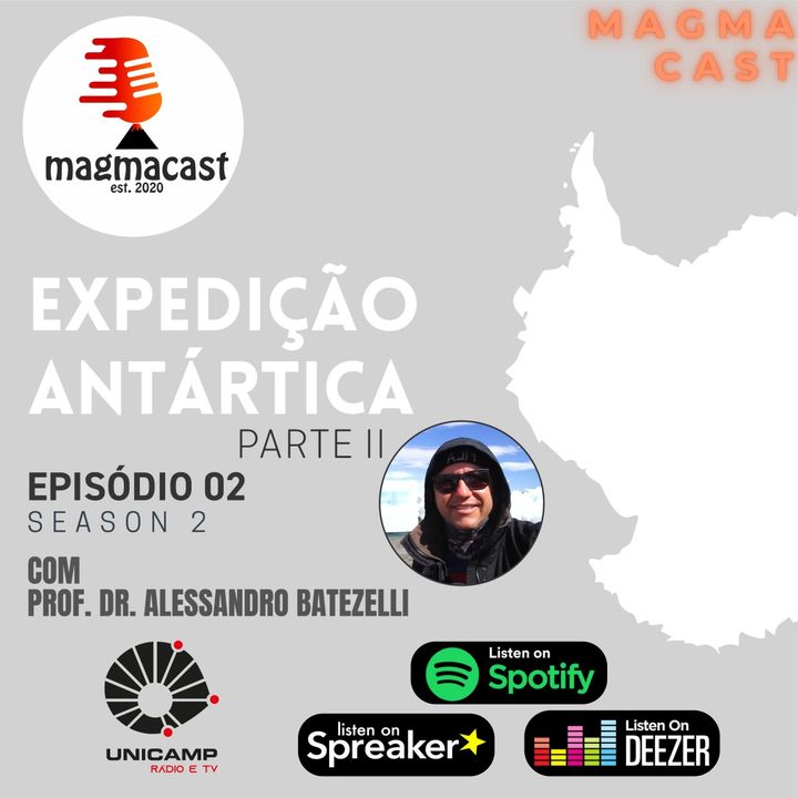 s02ep02 - Expedição Antártica (Parte II) - Com Dr. Alessandro Batezelli