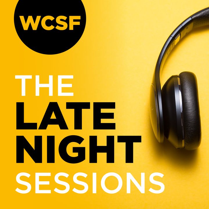 WCSF - The Late Night Sessions