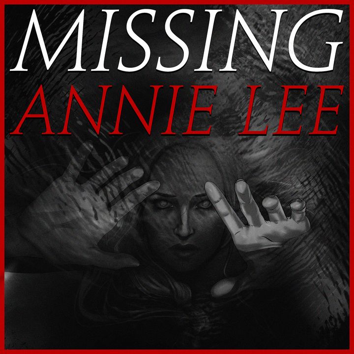 Missing Annie Lee