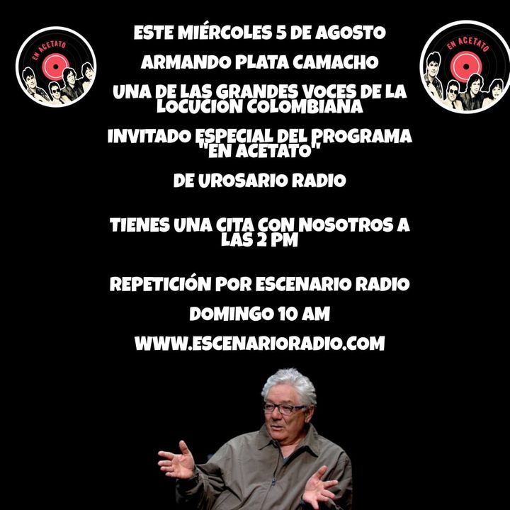 Armando Plata: la voz del ayer, de hoy, de siempre