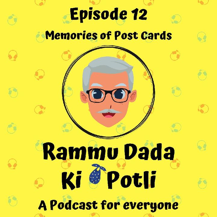 Episode 12 - Memories Of Post cards
