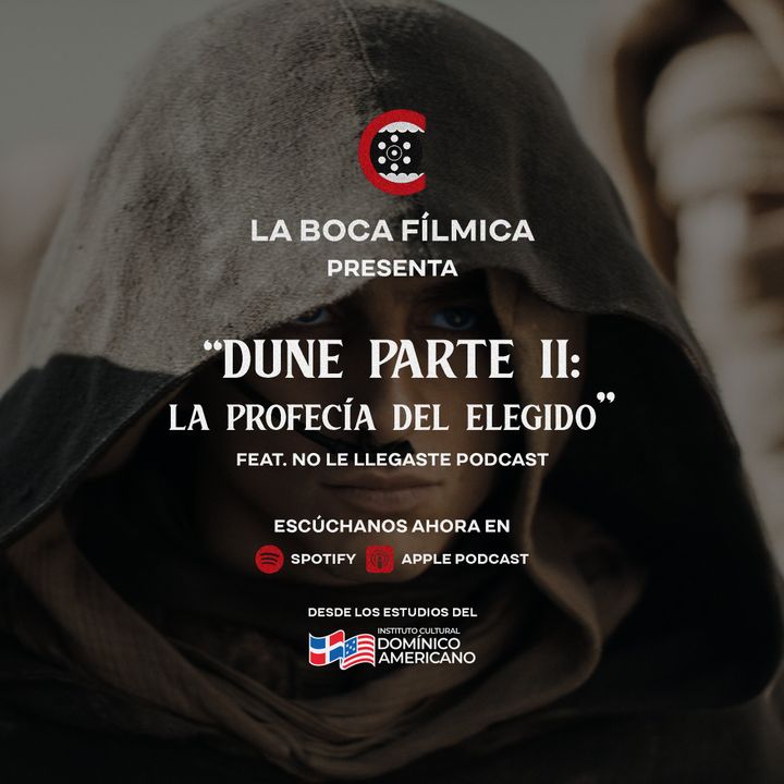 Dune Parte II: La Profecía del Elegido | feat. No Le Llegaste Podcast
