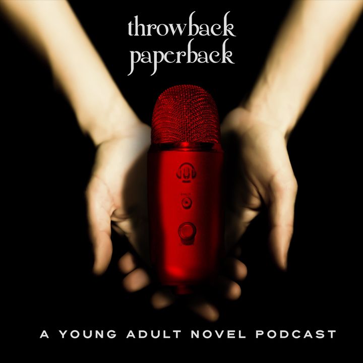 Throwback Paperback: A Young Adult Novel Podcast
