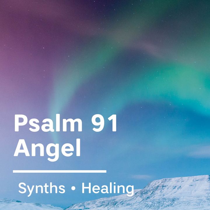 Psalm 91 Angel