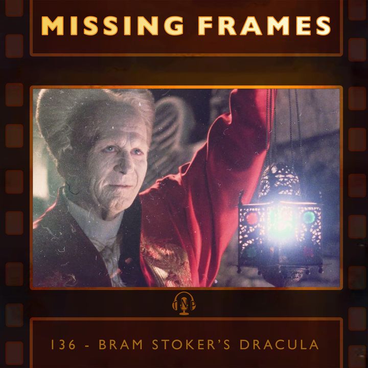 Episode 136 - Bram Stoker's Dracula