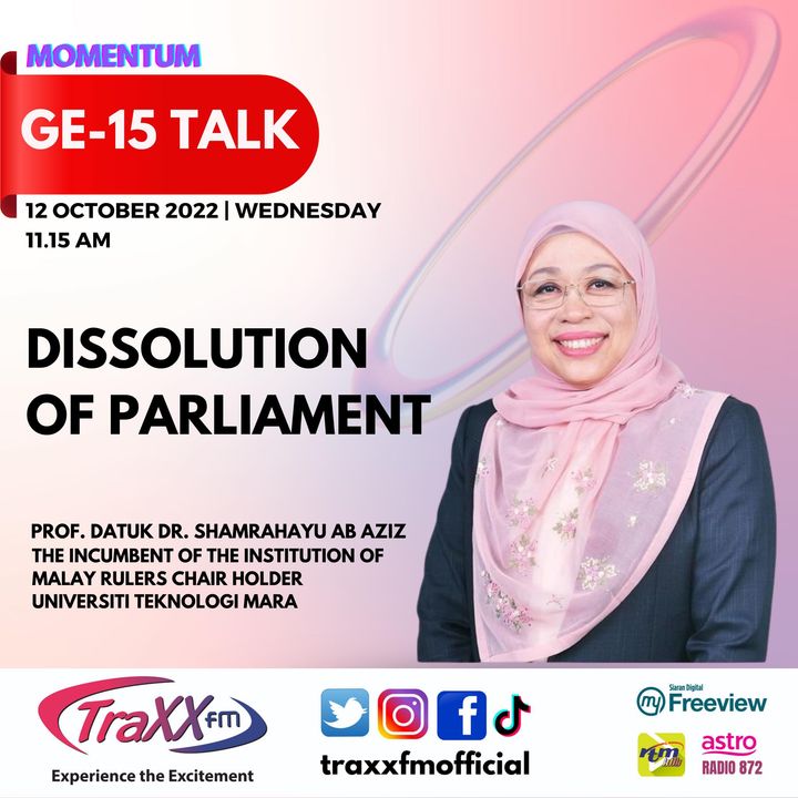 GE-15 Talk : Dissolution of Parliament | Wednesday 12th October 2022 | 11:15 am