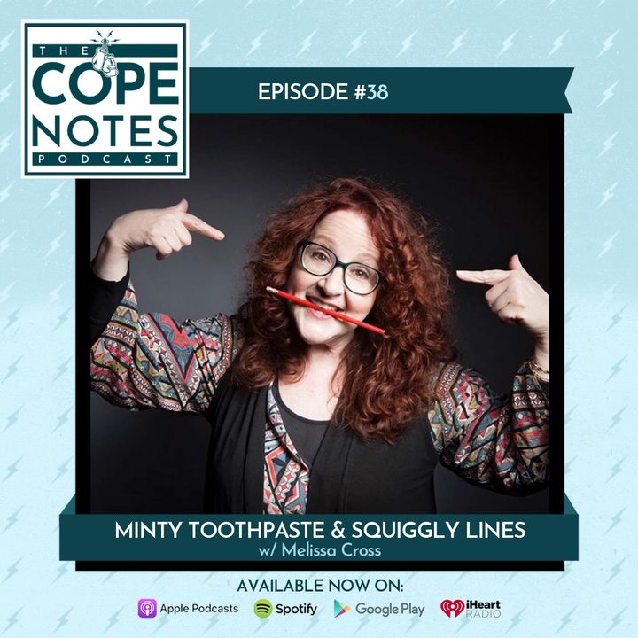 Minty Toothpaste & Squiggly Lines w/ Melissa Cross