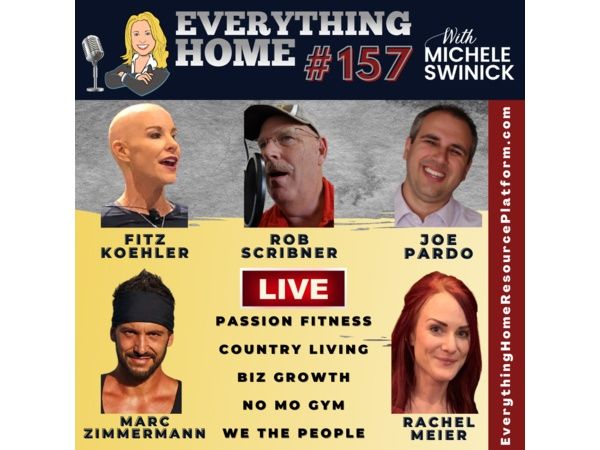 157 LIVE: Passion Fitness, Country Living, Biz Growth, No Mo Gym, We The People