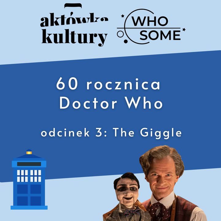 60 rocznica Doctor Who – odcinek 3: The Giggle