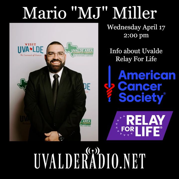 Mario Miller / Relay For Life Uvalde