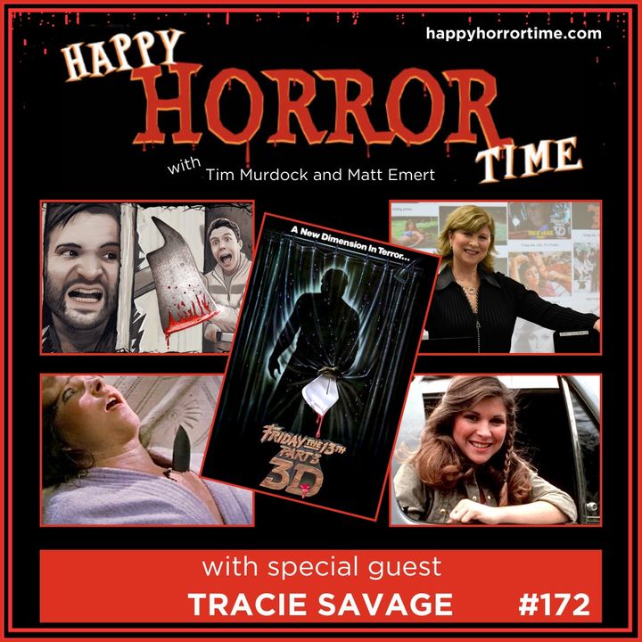 Ep 172: Interview w/Tracie Savage from “F13 Pt 3”
