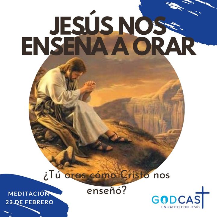 Jesús nos enseña a orar