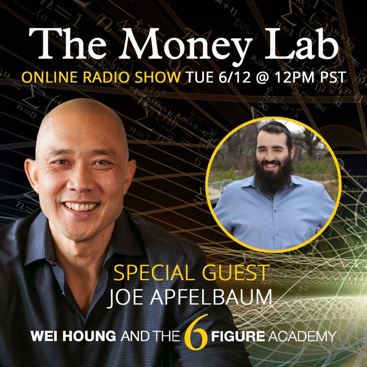 Episode #67 - The "Average Joe To CEO" Money Story with guest Joe Apfelbaum