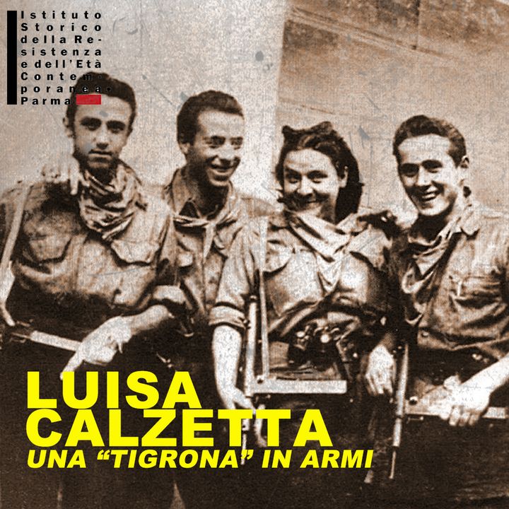 3. Luisa Calzetta. Una "Tigrona" in armi