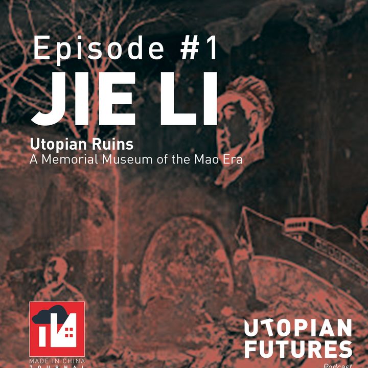 Jie Li | Utopian Ruins
