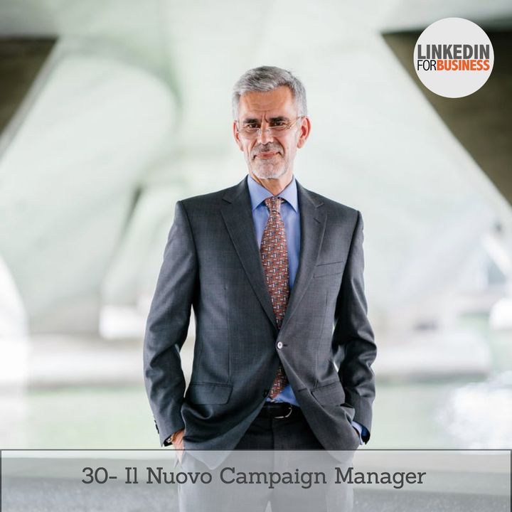 30- il nuovo Campaign manager su LinkedIn