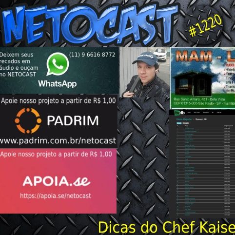 NETOCAST 1220 DE 18/11/2019 - DICAS DO CHEF KAISER