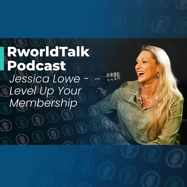 Episode 4: Level Up Your Membership