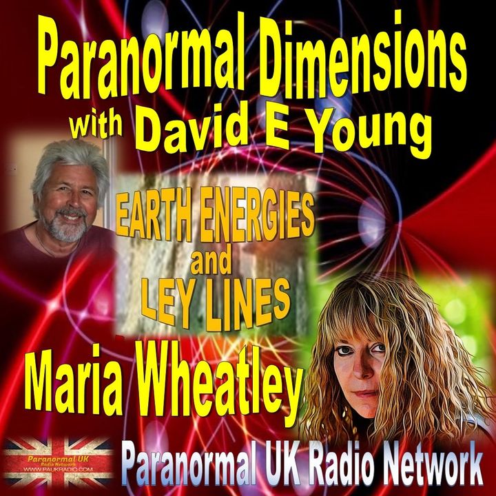 Paranormal Dimension - Maria Wheatley: Ancient Sites - 10/11/2021