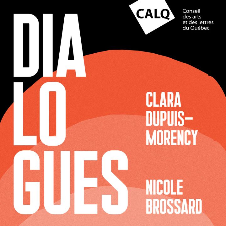 Nicole Brossard et Clara Dupuis-Morency, écrivaines