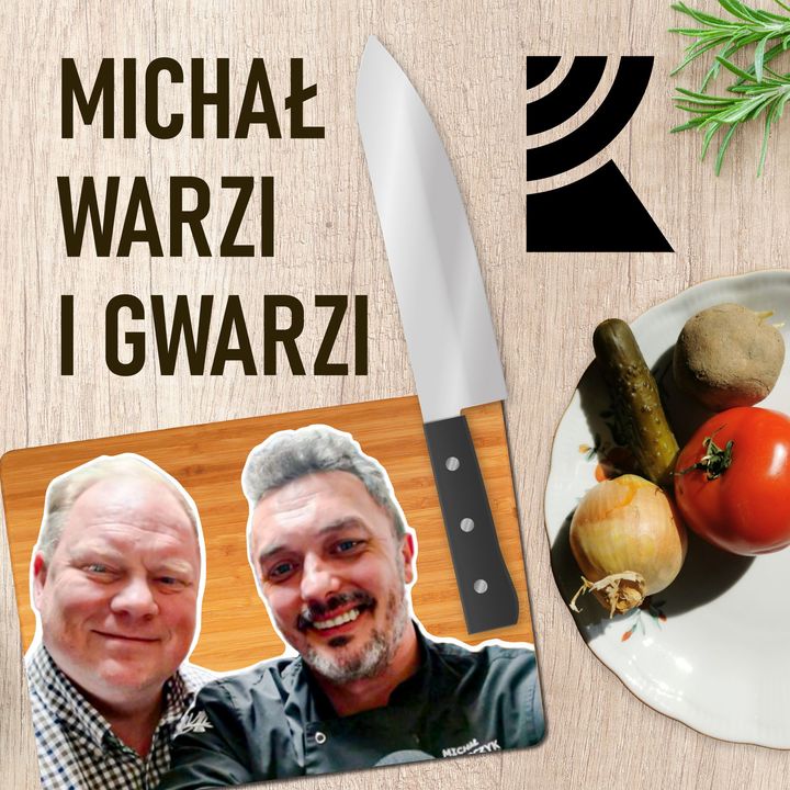 Michał warzi i gwarzi | Radio Katowice