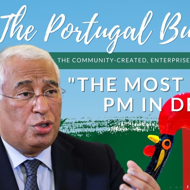 Portugal's Property Pickle - The Portugal Business Club - "Most dangerous PM in 30 years"