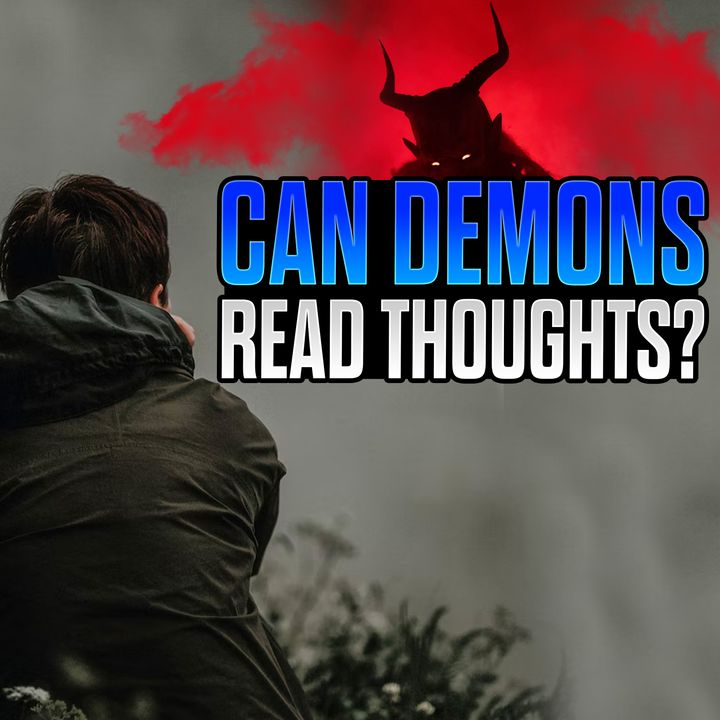 Can Demons Read Our Thoughts?