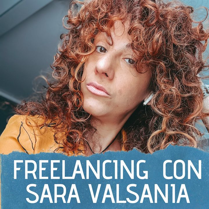 Freelancing con Sara Valsania