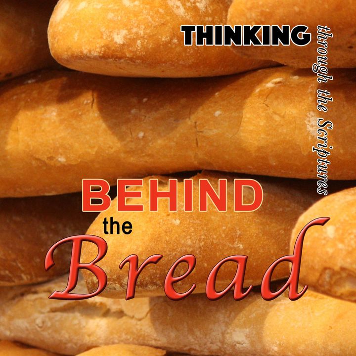 Behind the Bread (TTTS#17)