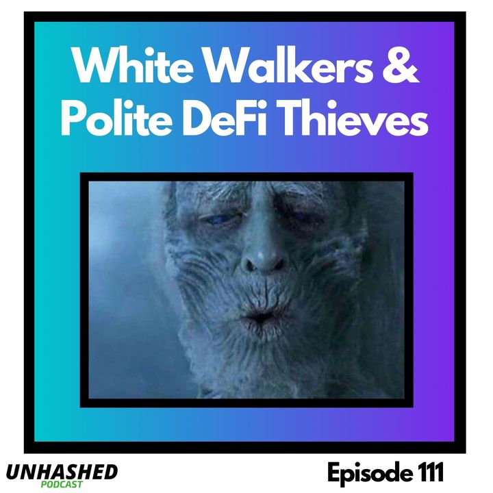 White Walkers & Polite DeFi Thieves