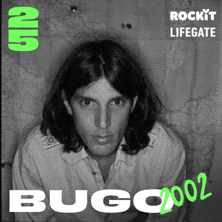 2002: Bugo