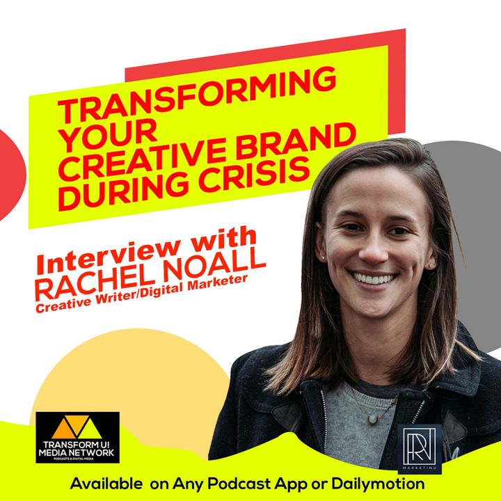 Transforming Your Creative Brand During Crisis with Rachel Noall