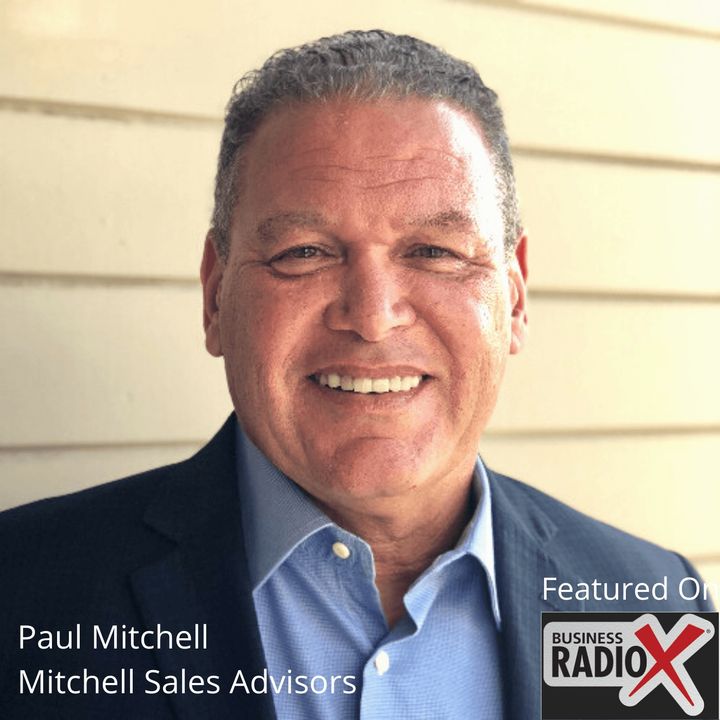 A Life in Black and White:  How to Authentically Discuss Race in Business, with Paul Mitchell, Mitchell Sales Advisors