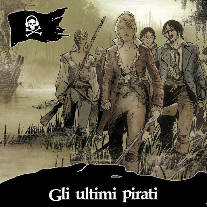 95 - Gli ultimi pirati