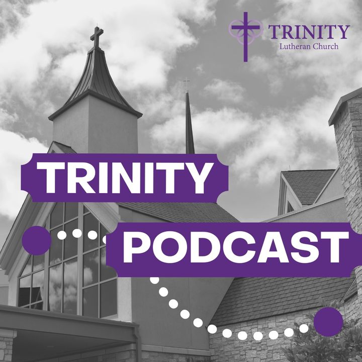 Trinity Podcast