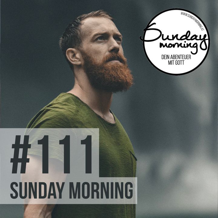 Echte Männer - Berufung & Auftrag - Sunday Morning #111