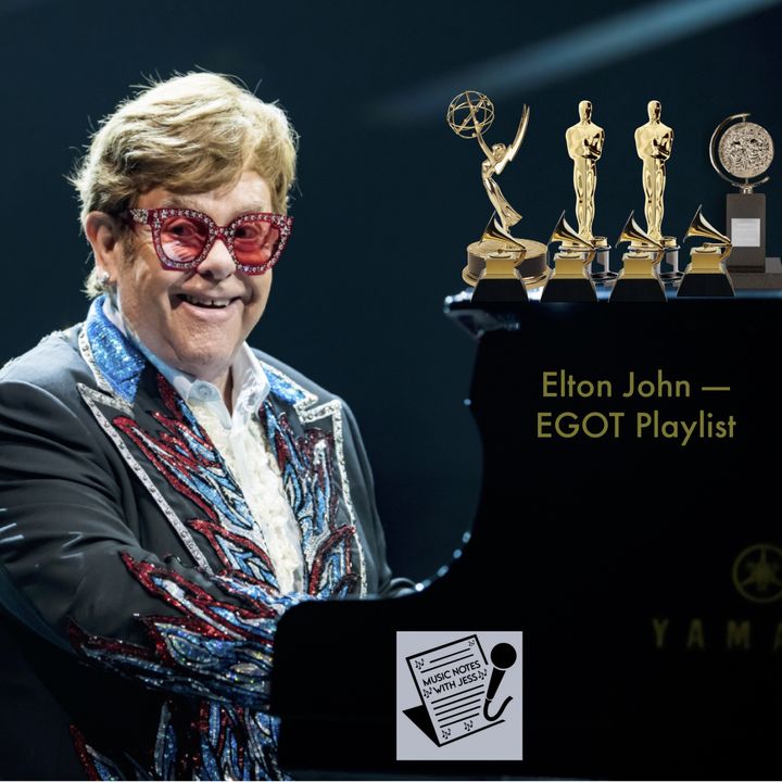 Ep. 224 - Elton John - EGOT Playlist