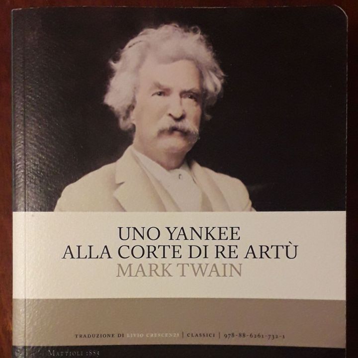 Uno Yankee alla corte di Re Artù (Mark Twain)