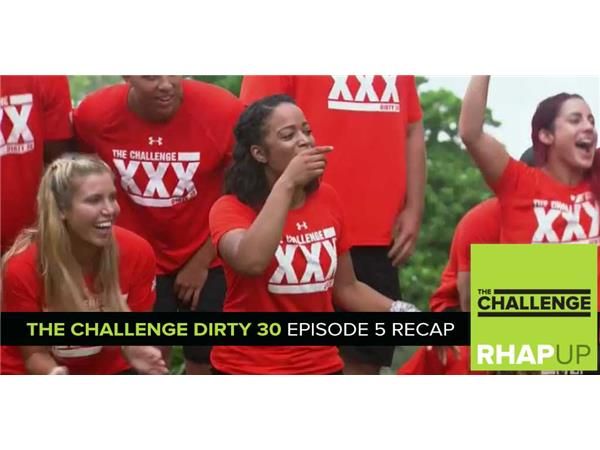 MTV Reality RHAPup | The Challenge Dirty 30 Episode 5 Recap Podcast