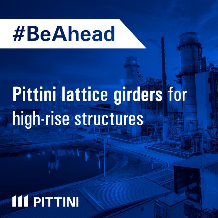 Ep. 2 - Pittini lattice girders for high-rise structures