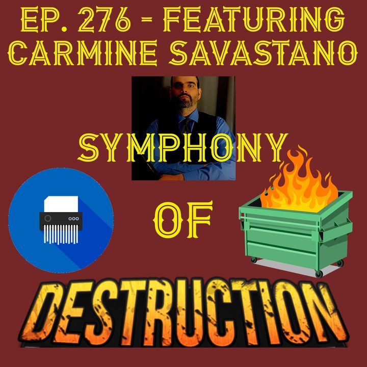 JFK Assassination - Ep. 276 - Symphony of Destruction W/ Carmine Savastano