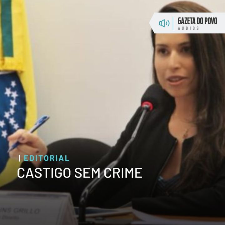 Editorial: Castigo sem crime