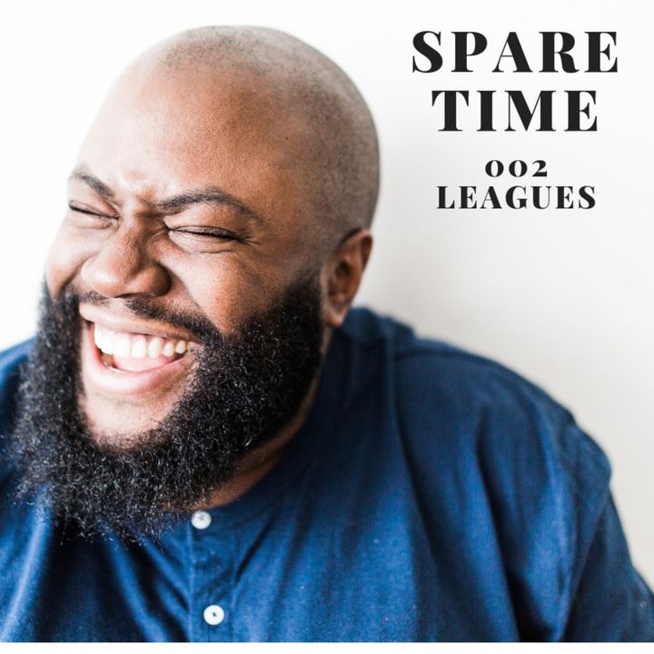 Spare Time 002 - Leagues