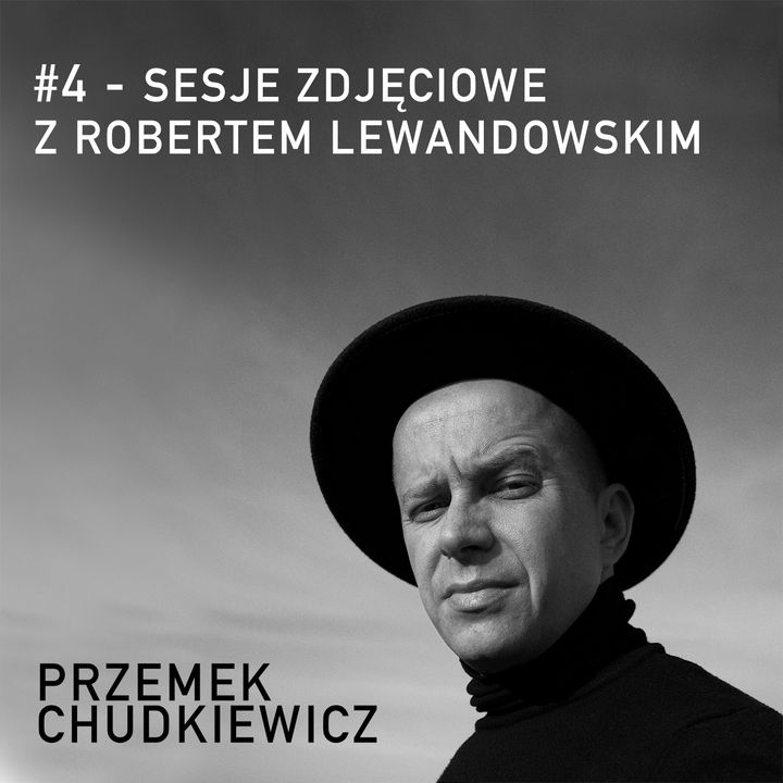 #4  - Sesje zdjęciowe z Robertem Lewandowskim - RL9